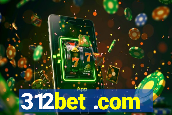 312bet .com